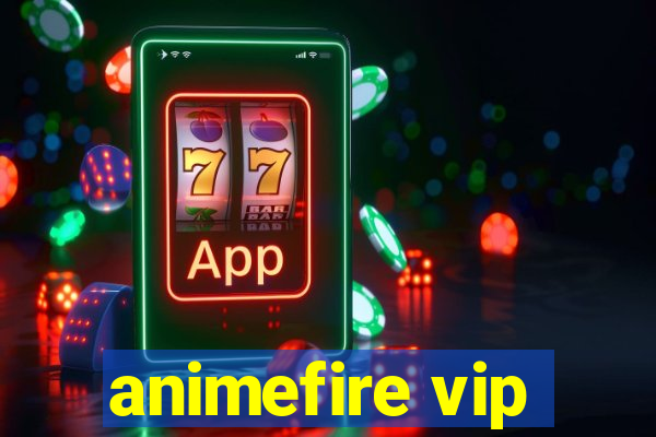 animefire vip